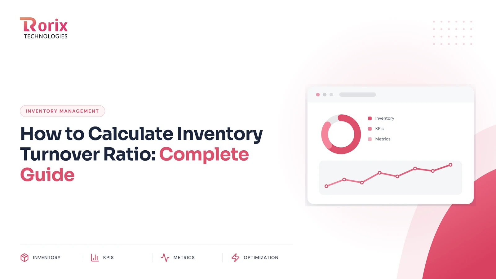 How to Calculate Inventory Turnover Ratio: Complete Guide